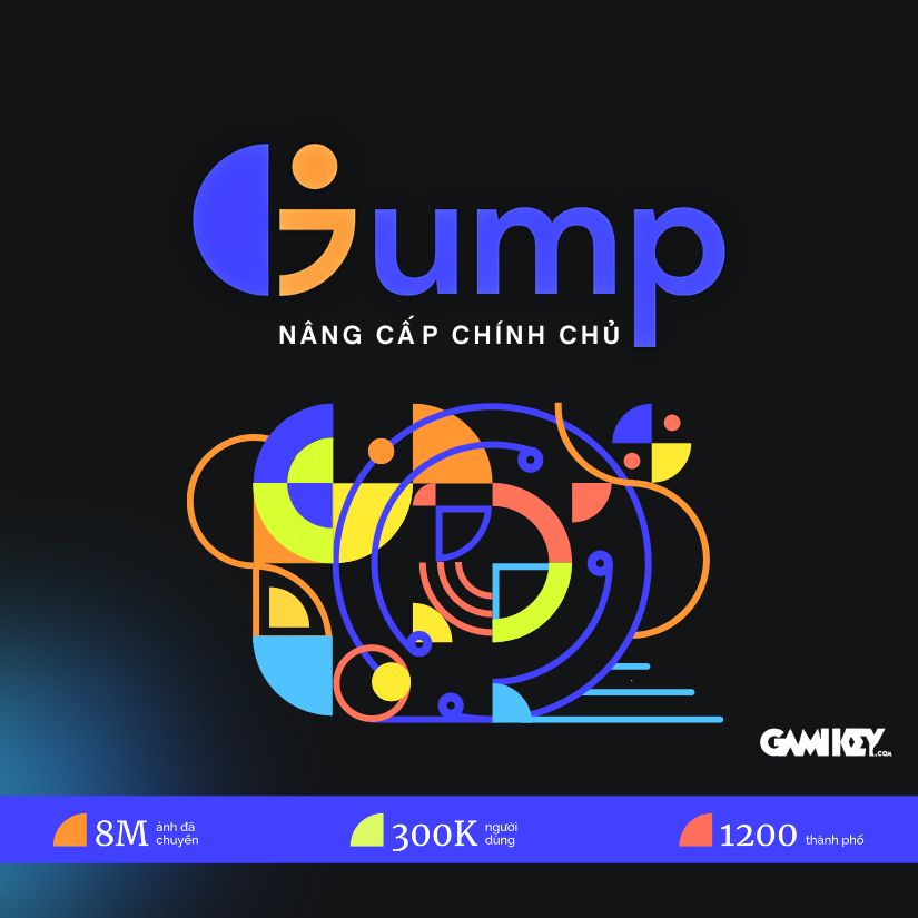 Nâng cấp Gump chính chủ – Đột phá hiệu suất, bứt phá thành công
